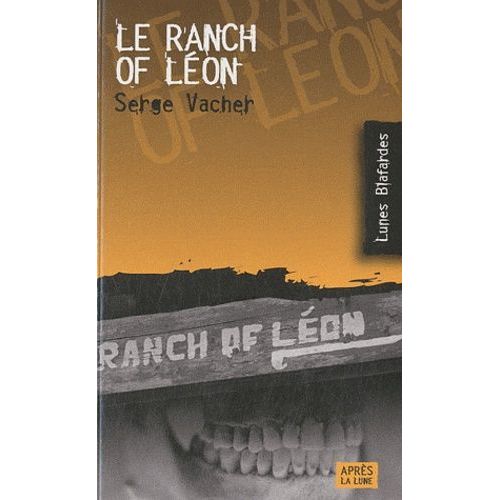 Le Ranch Of Léon