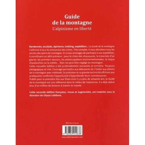 Guide De La Montagne - L'alpinisme En Liberté
