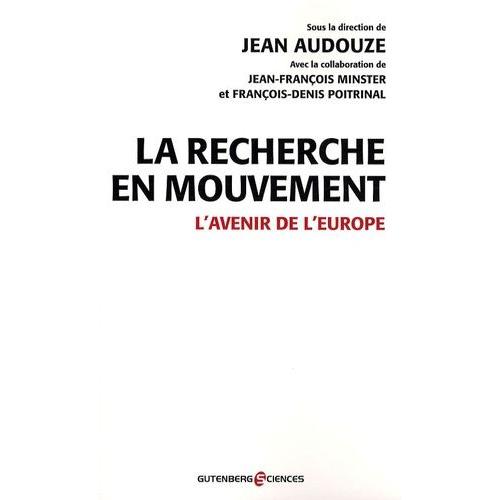 La Recherche En Mouvement - L'avenir De L'europe