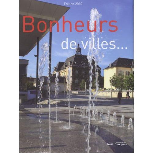 Bonheurs De Villes