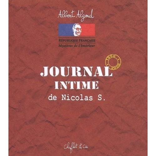 Journal Intime De Nicolas S - 1998-2008