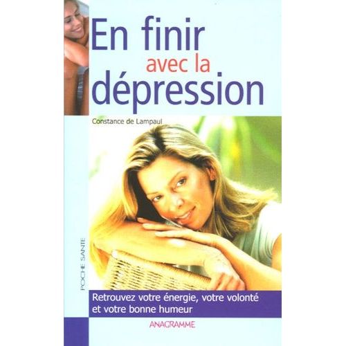 En Finir Avec La Dépression - La Lumière De L'âme