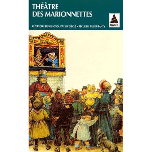 Theatre Des Marionnettes - Répertoire Guignol Du 19ème Siècle