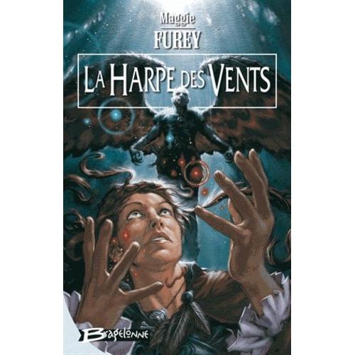 Les Artefacts Du Pouvoir Tome 2 - La Harpe Des Vents