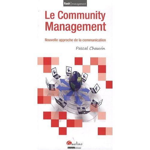 Le Community Management - Nouvelle Approche De La Communication