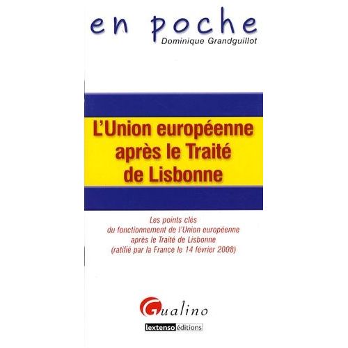 L'union Européenne Après Le Traité De Lisbonne