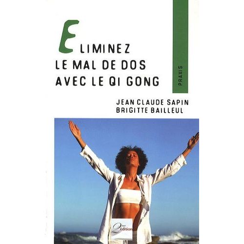 Eliminez Le Mal De Dos Avec Le Qi Gong