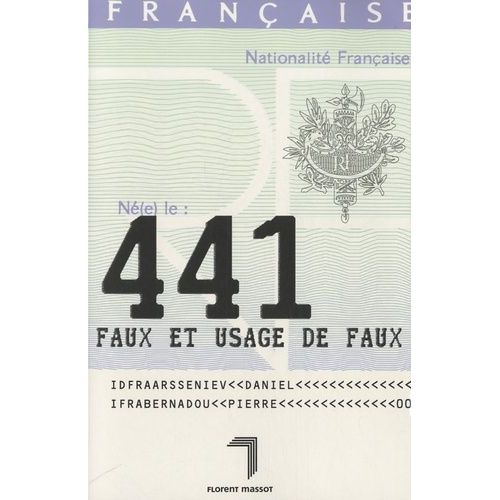 441, Faux Et Usage De Faux