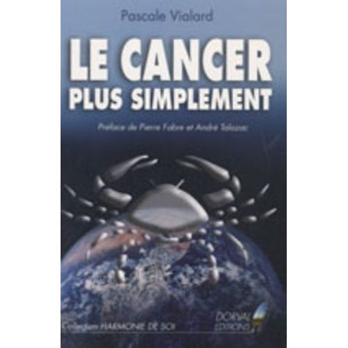 Le Cancer Plus Simplement