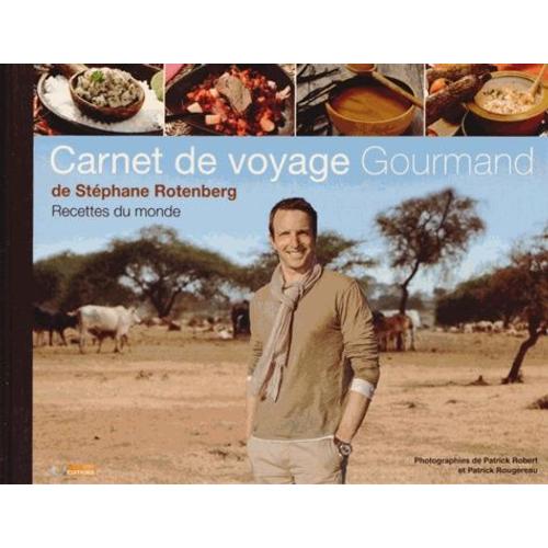 Carnet De Voyage Gourmand - Recettes Du Monde