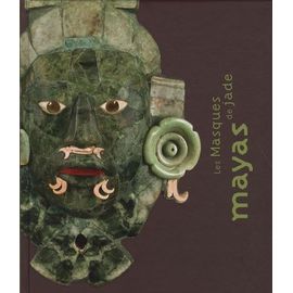 Les Masques De Jade Mayas
