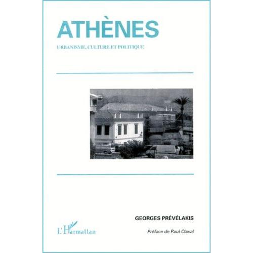 Athènes - Urbanisme, Culture Et Politique