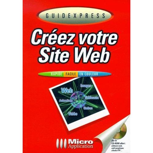 Créez Votre Site Web - Cd-Rom Inclus