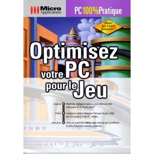 Optimisez Votre Pc Pour Le Jeu