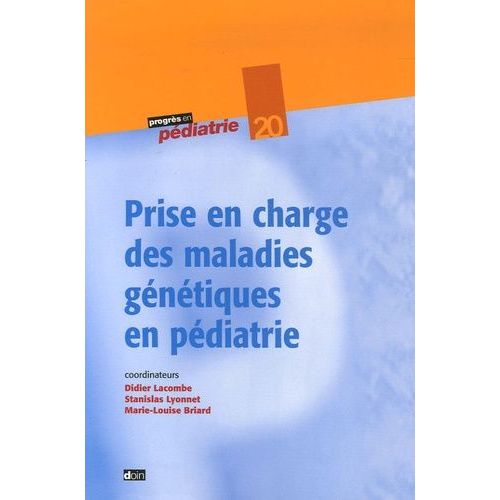 Prise En Charge Des Maladies Génétiques En Pédiatrie