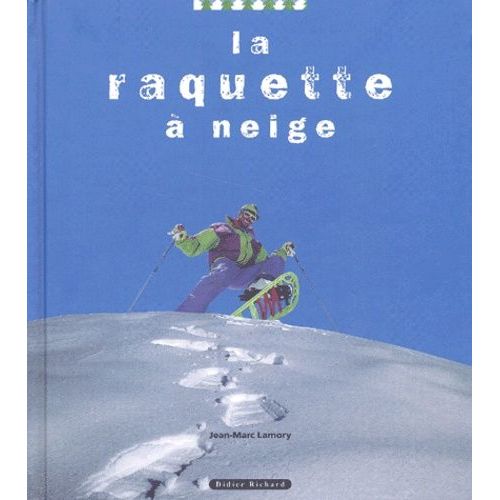 La Raquette À Neige