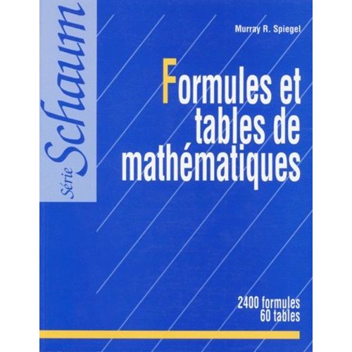 Formules Et Tables De Mathematiques - Cours Et Problèmes