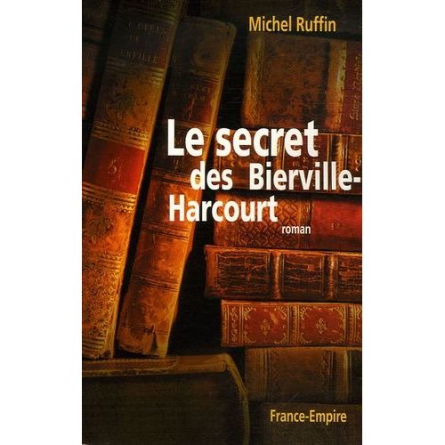 Le Secret Des Bierville-Harcourt