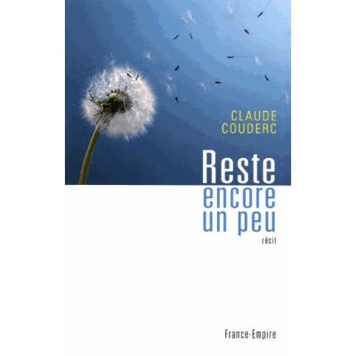 Reste Encore Un Peu