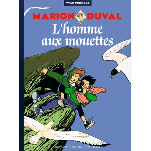 Marion Duval Tome 7 - L'homme Aux Mouettes