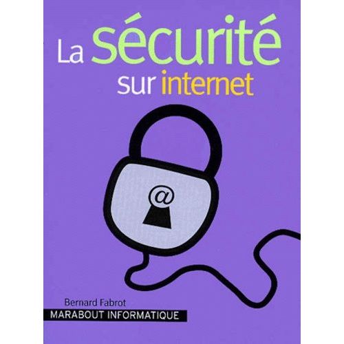 La Sécurité Sur Internet