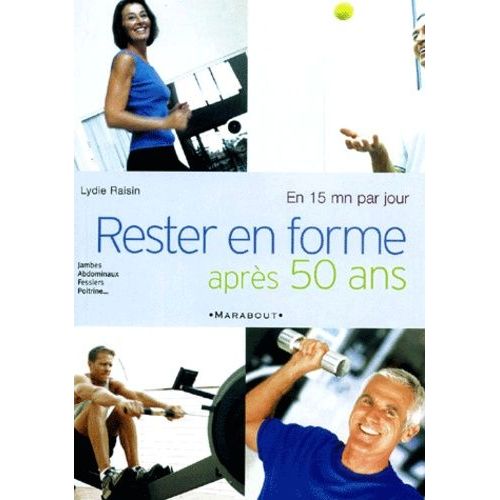 Rester En Forme Après 50 Ans En 15 Minutes Par Jour