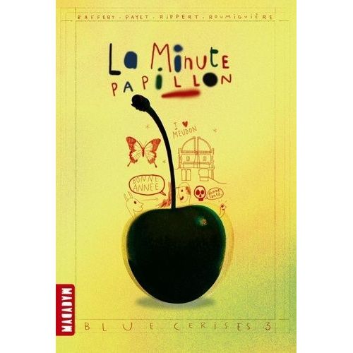 Blue Cerises Tome 3 - La Minute Papillon