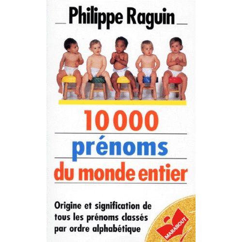 10 000 Prénoms Du Monde Entier