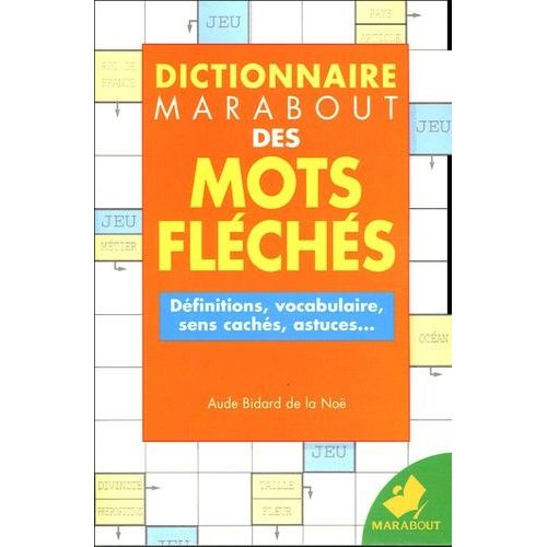 Dictionnaire Des Mots Fléchés