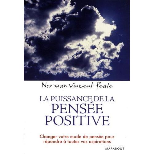 La Puissance De La Pensée Positive