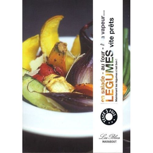 5 Légumes Par Jour Vite Prêts - En Salade, Au Four, À La Vapeur
