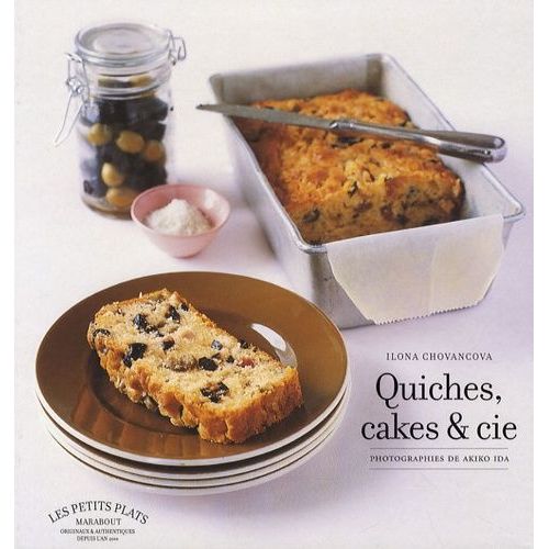 Quiches, Cakes Et Cie