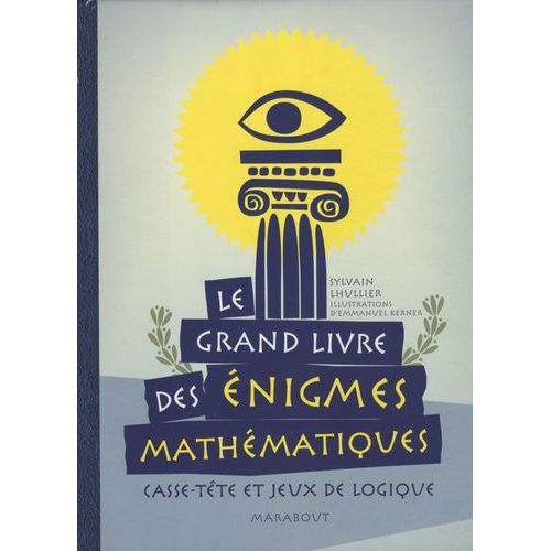 Le Grand Livre Des Énigmes Mathématiques