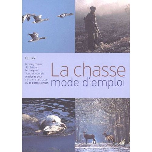 La Chasse Mode D'emploi