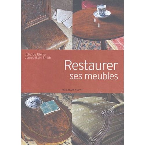 Restaurer Ses Meubles