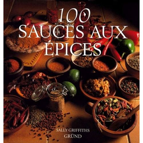 100 Sauces Aux Épices