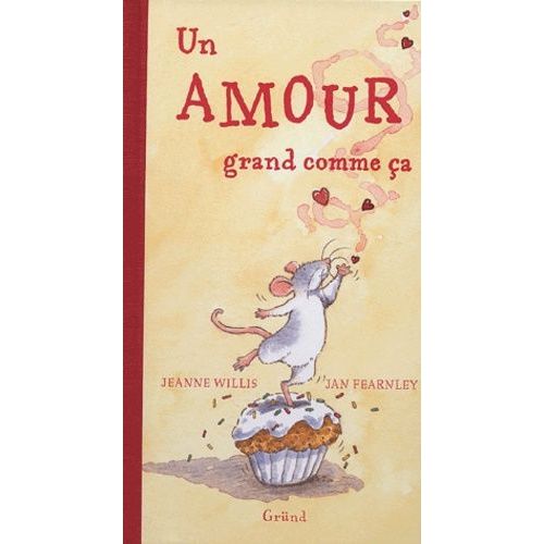 Un Amour Grand Comme Ça