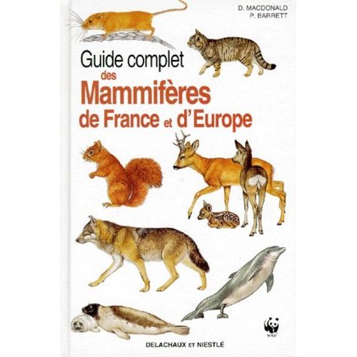Mammiferes De France Et D'europe - Guide Complet