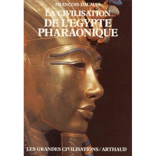 La Civilisation De L'égypte Pharaonique
