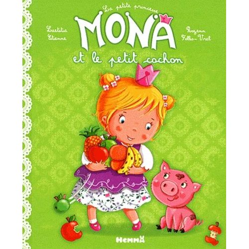 La Petite Princesse Mona Et Le Petit Cochon