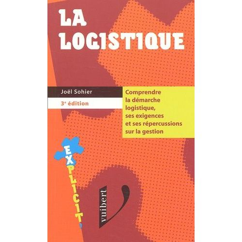 La Logistique - 3ème Édition