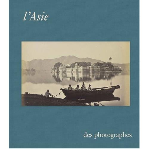 L'asie Des Photographes