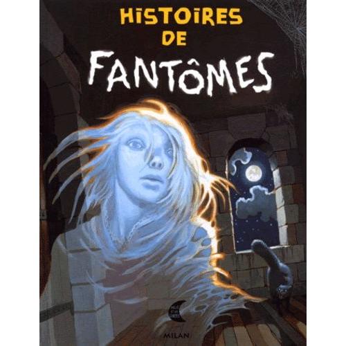 Histoires De Fantômes