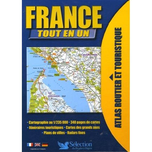 France Tout En Un - Atlas Routier Et Touristique