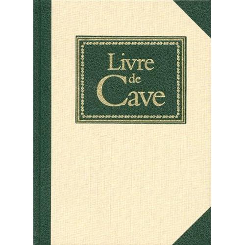 Livre De Cave - 2ème Édition
