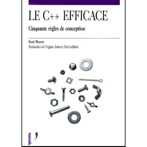 Le C++ Efficace - Cinquante Règles De Conception