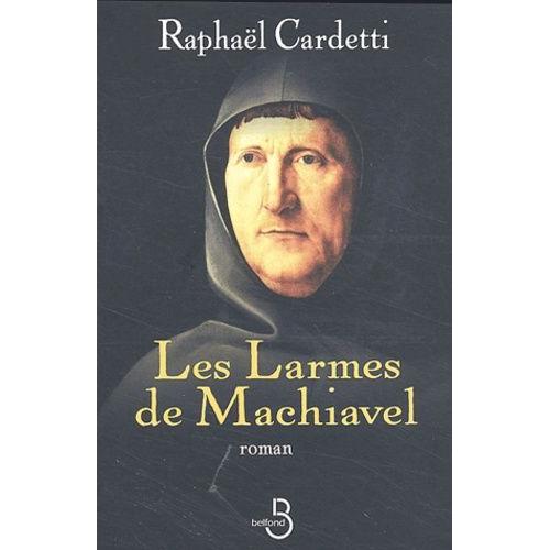 Les Larmes De Machiavel