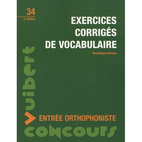 Concours D'entrée En Centres De Formation D'orthophonie - Exercices Corrigés De Vocabulaire