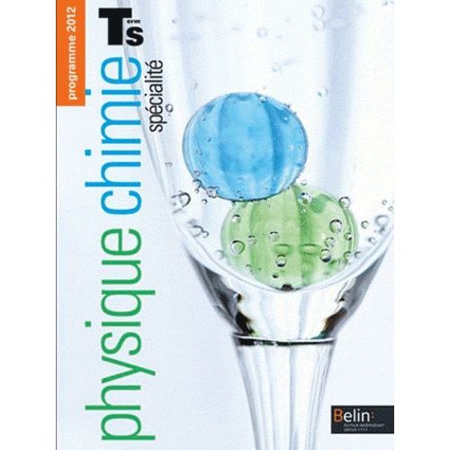 Physique Chimie Tle S Spécialité - Programme 2012