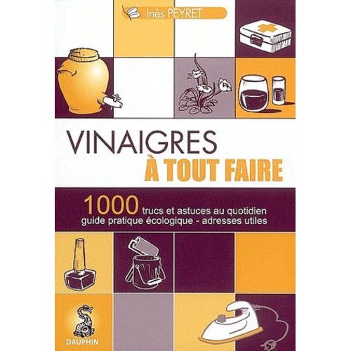 Vinaigres À Tout Faire